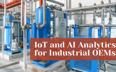 How Can Industrial OEMs Benefit from IoT and AI Analytics?